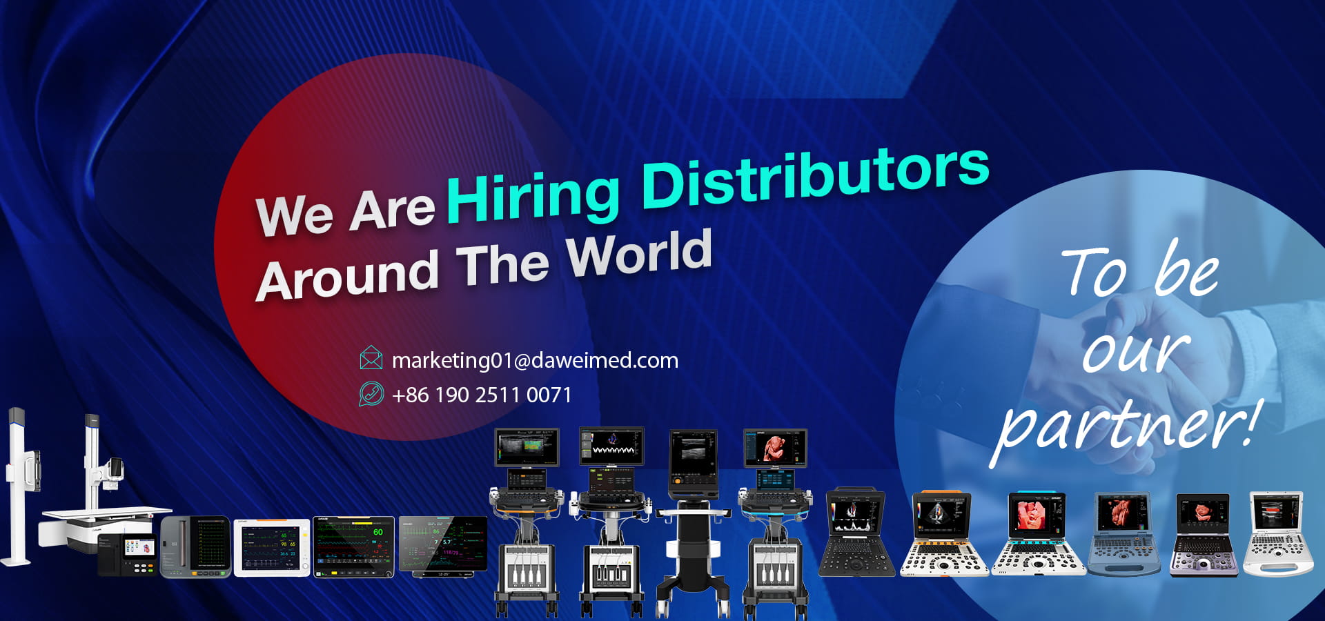 Dawei Medical are hiring distributors around the world 